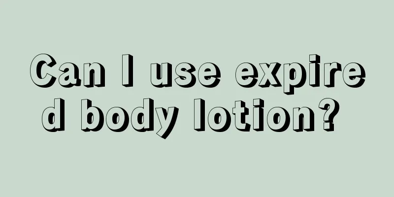 Can I use expired body lotion? 