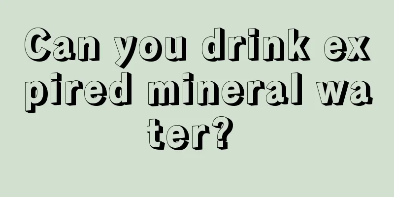 Can you drink expired mineral water? 
