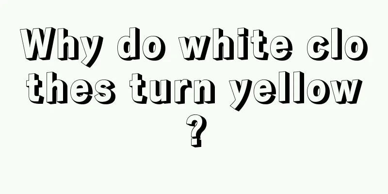 Why do white clothes turn yellow?