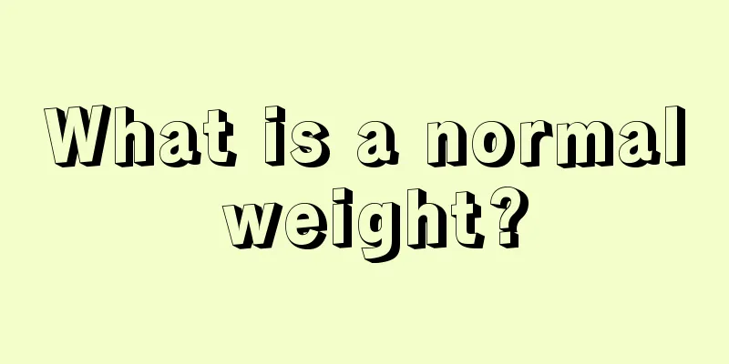What is a normal weight?