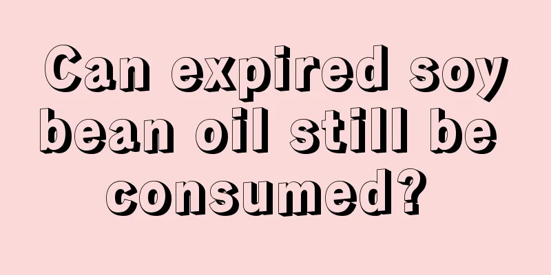 Can expired soybean oil still be consumed? 