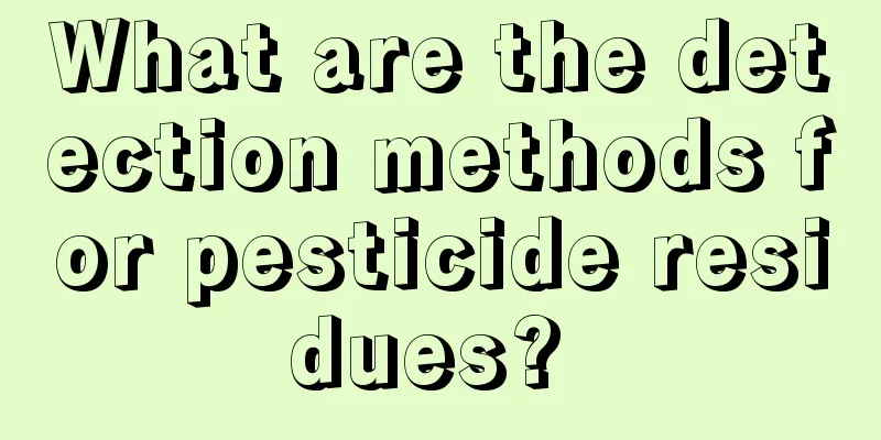 What are the detection methods for pesticide residues? 