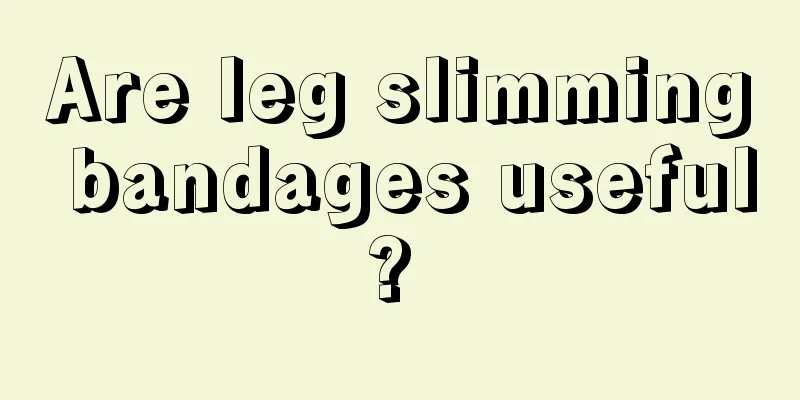 Are leg slimming bandages useful? 