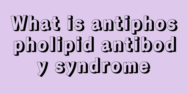 What is antiphospholipid antibody syndrome