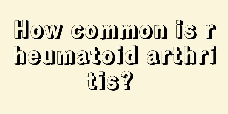 How common is rheumatoid arthritis? 