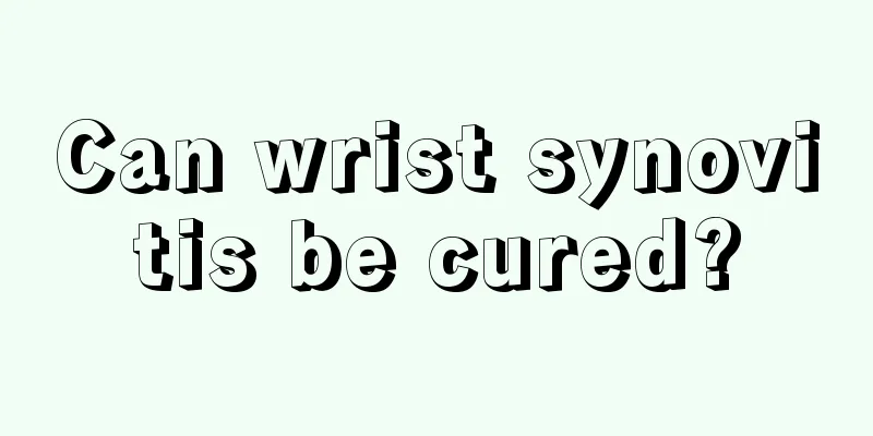 Can wrist synovitis be cured?