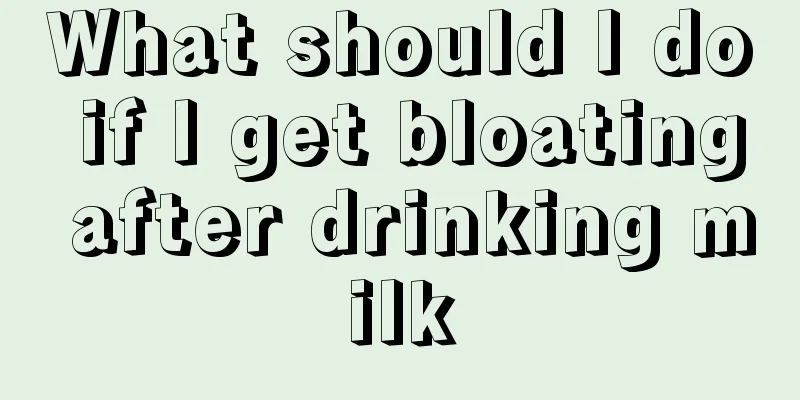 What should I do if I get bloating after drinking milk