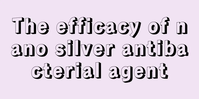 The efficacy of nano silver antibacterial agent