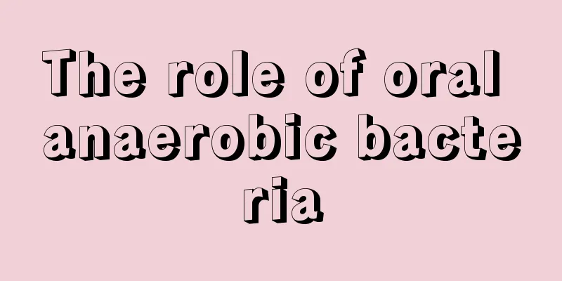 The role of oral anaerobic bacteria