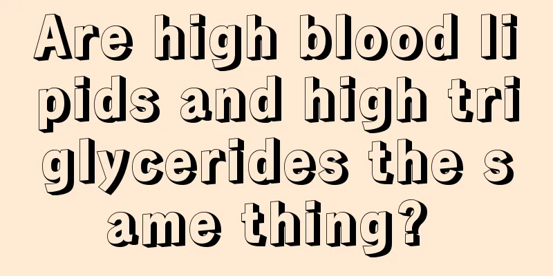 Are high blood lipids and high triglycerides the same thing? 