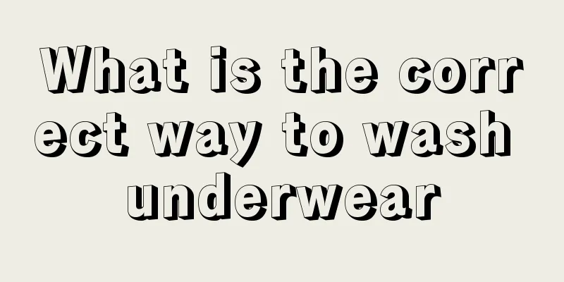 What is the correct way to wash underwear