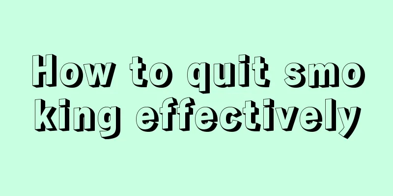 How to quit smoking effectively