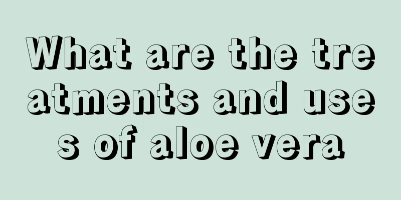 What are the treatments and uses of aloe vera