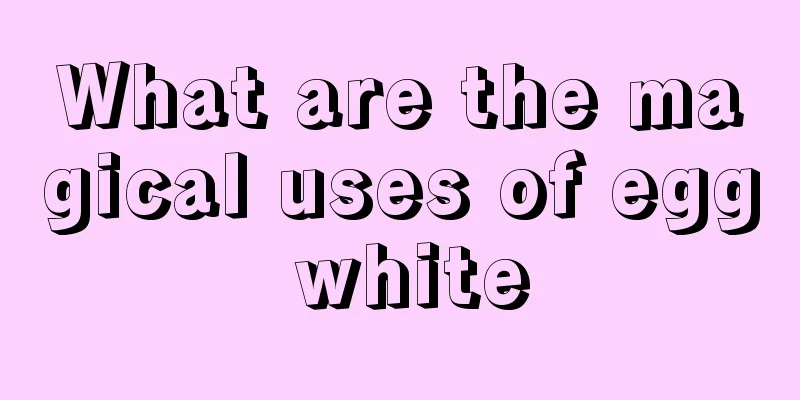 What are the magical uses of egg white