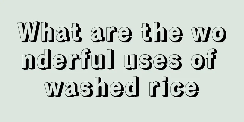 What are the wonderful uses of washed rice