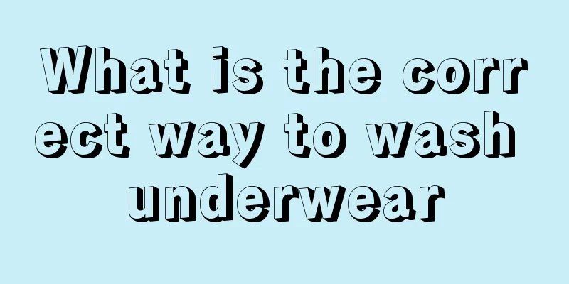 What is the correct way to wash underwear
