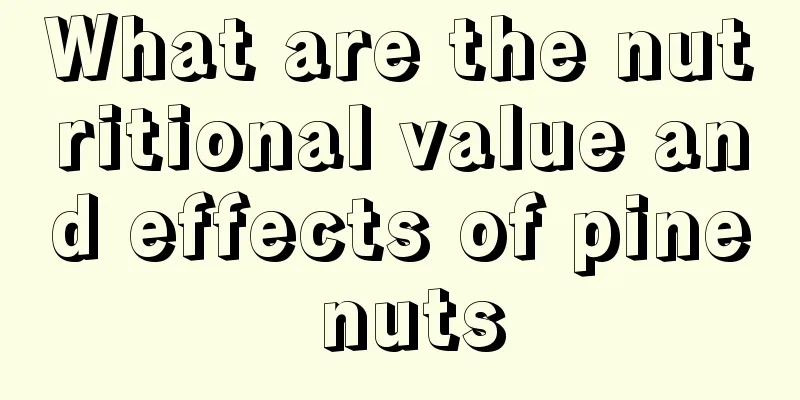 What are the nutritional value and effects of pine nuts