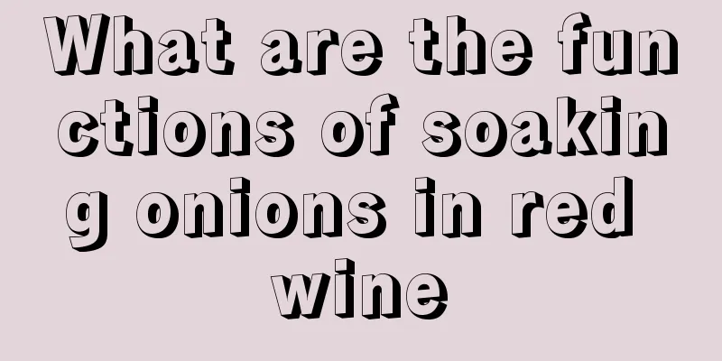 What are the functions of soaking onions in red wine