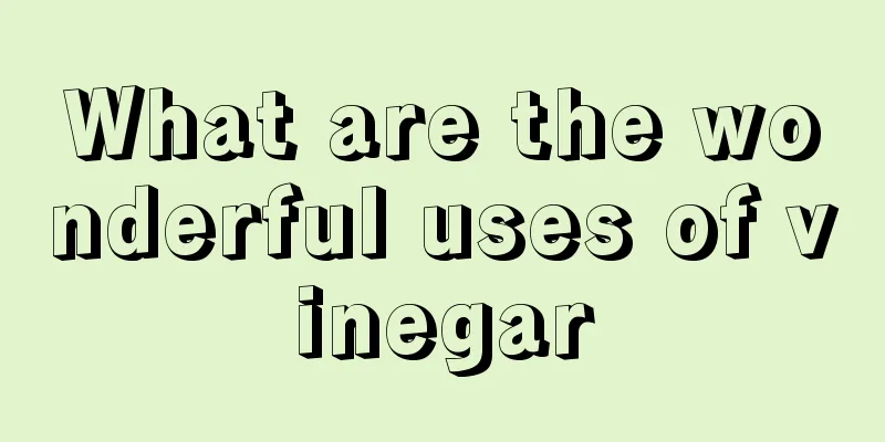 What are the wonderful uses of vinegar