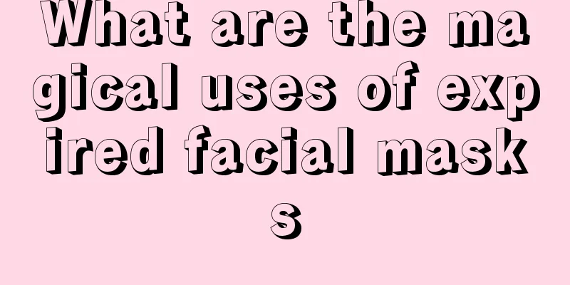 What are the magical uses of expired facial masks