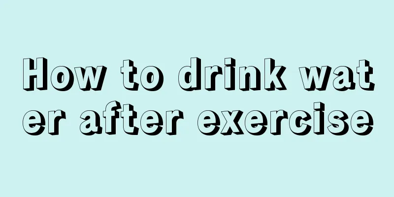 How to drink water after exercise