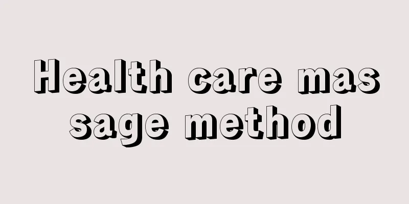 Health care massage method