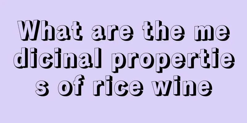 What are the medicinal properties of rice wine