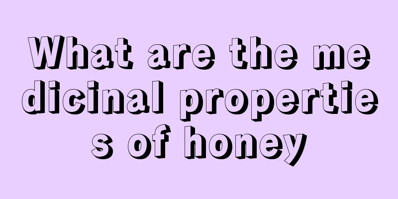 What are the medicinal properties of honey