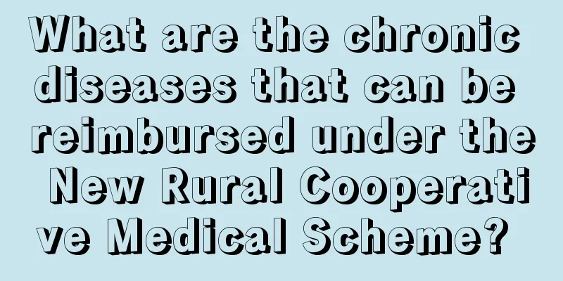 What are the chronic diseases that can be reimbursed under the New Rural Cooperative Medical Scheme? 