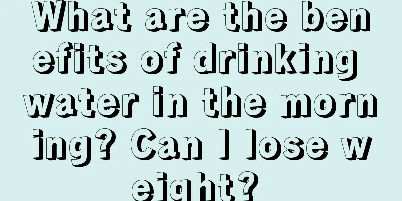 What are the benefits of drinking water in the morning? Can I lose weight? 