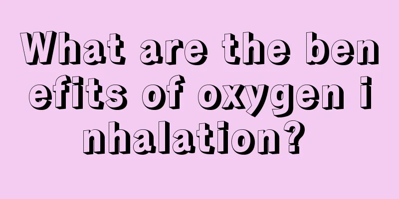 What are the benefits of oxygen inhalation? 