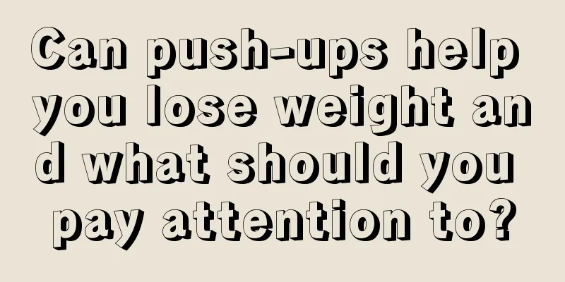 Can push-ups help you lose weight and what should you pay attention to?