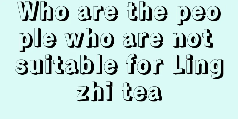 Who are the people who are not suitable for Lingzhi tea