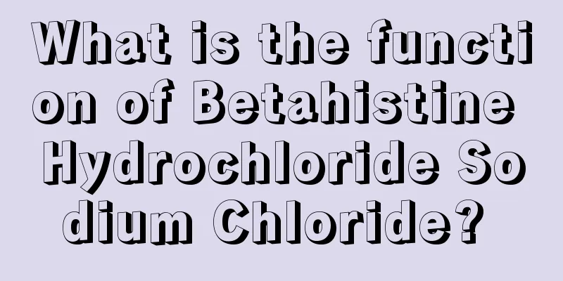 What is the function of Betahistine Hydrochloride Sodium Chloride? 