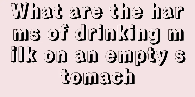 What are the harms of drinking milk on an empty stomach