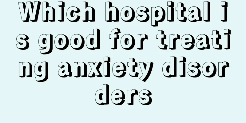 Which hospital is good for treating anxiety disorders