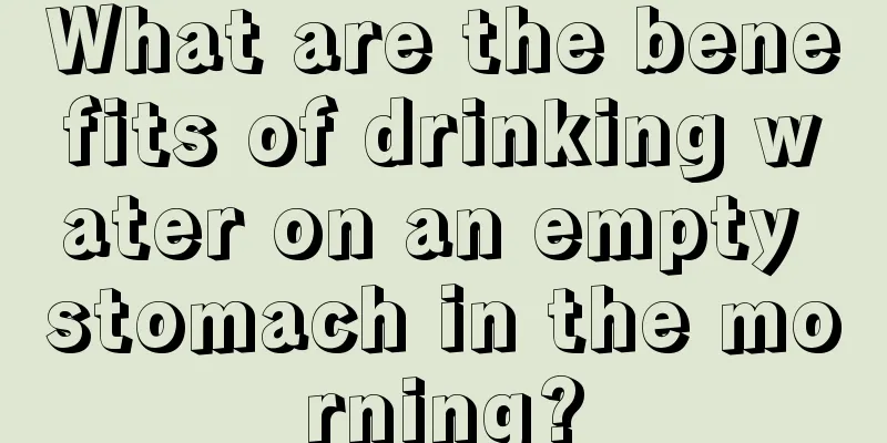 What are the benefits of drinking water on an empty stomach in the morning?