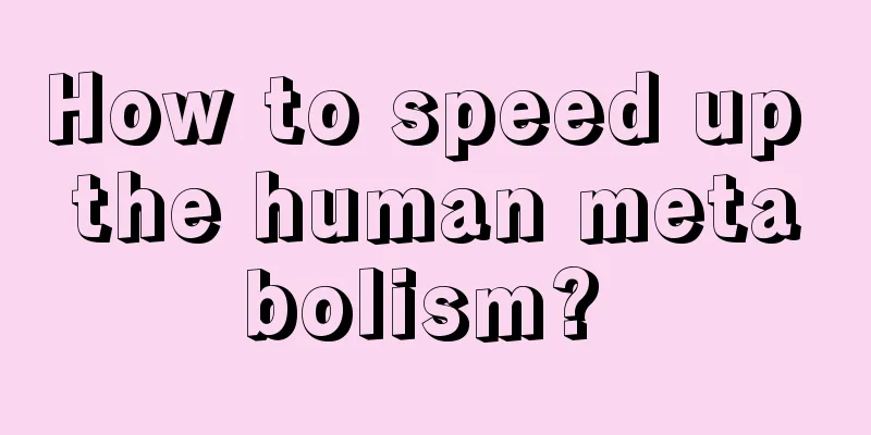 How to speed up the human metabolism? 