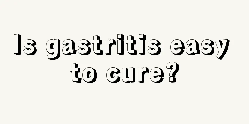 Is gastritis easy to cure?