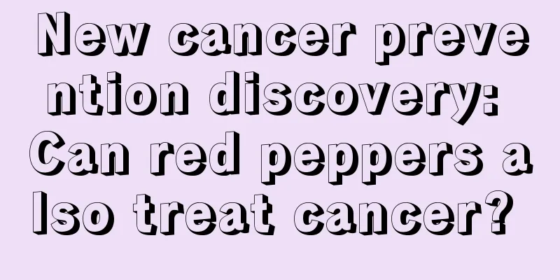 New cancer prevention discovery: Can red peppers also treat cancer? 