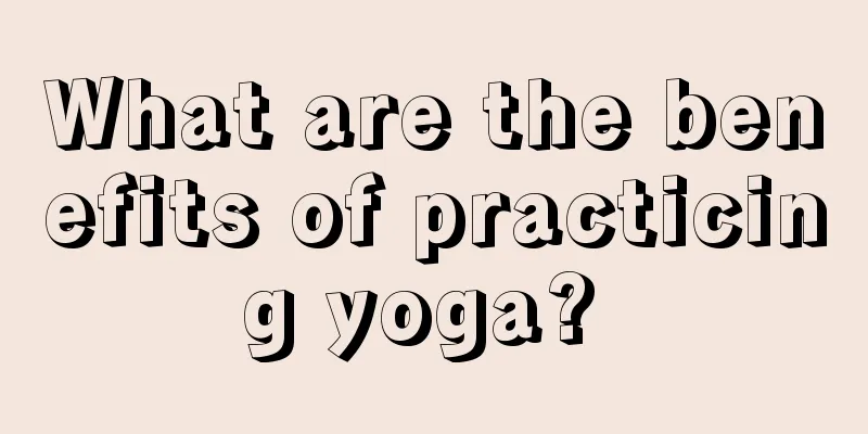 What are the benefits of practicing yoga? 
