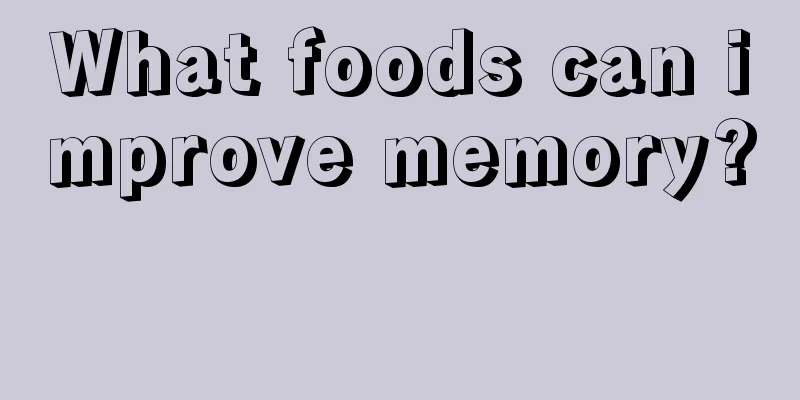 What foods can improve memory? 