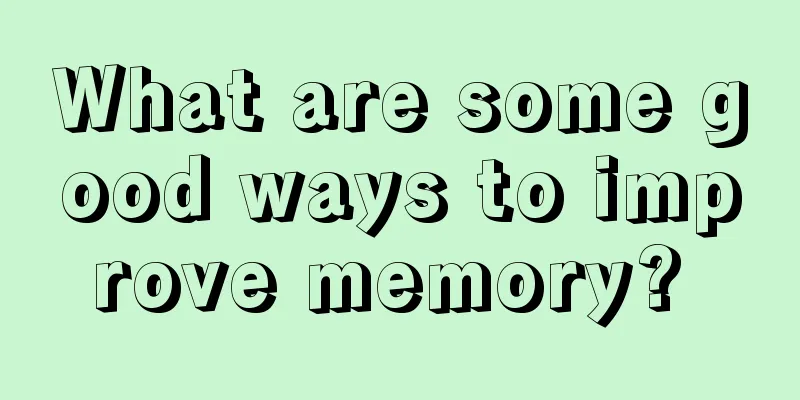 What are some good ways to improve memory? 