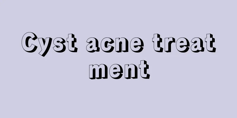 Cyst acne treatment