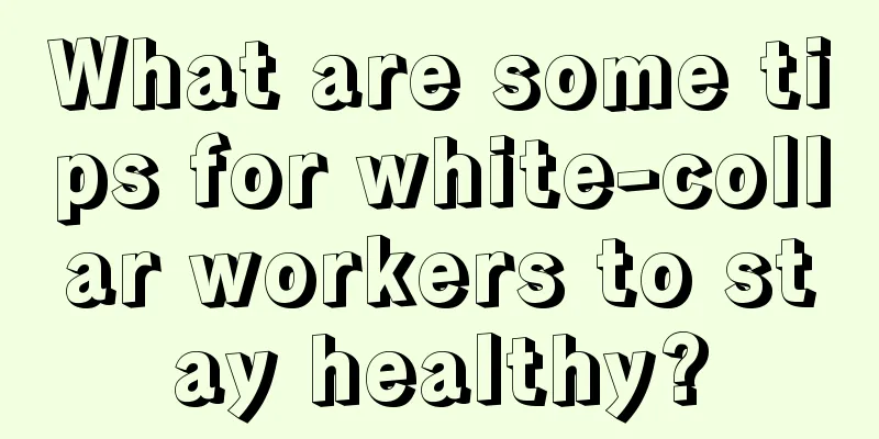 What are some tips for white-collar workers to stay healthy?