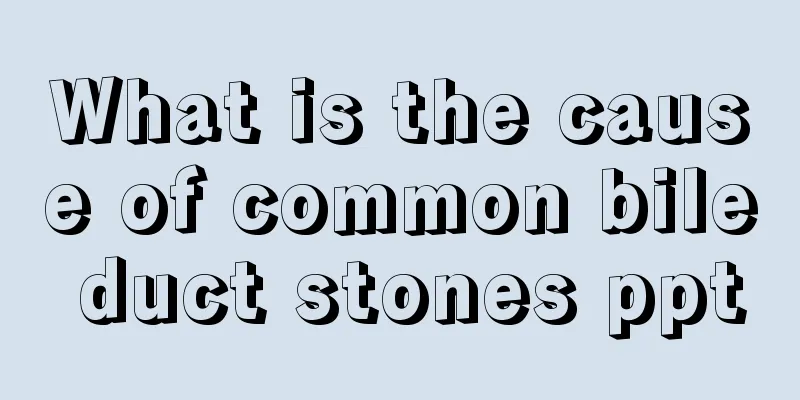 What is the cause of common bile duct stones ppt