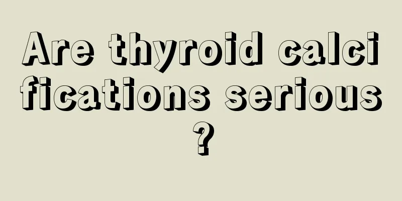 Are thyroid calcifications serious?