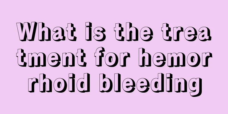 What is the treatment for hemorrhoid bleeding