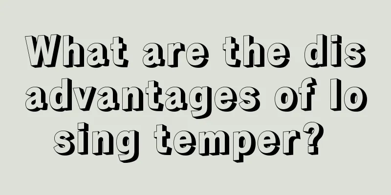 What are the disadvantages of losing temper? 