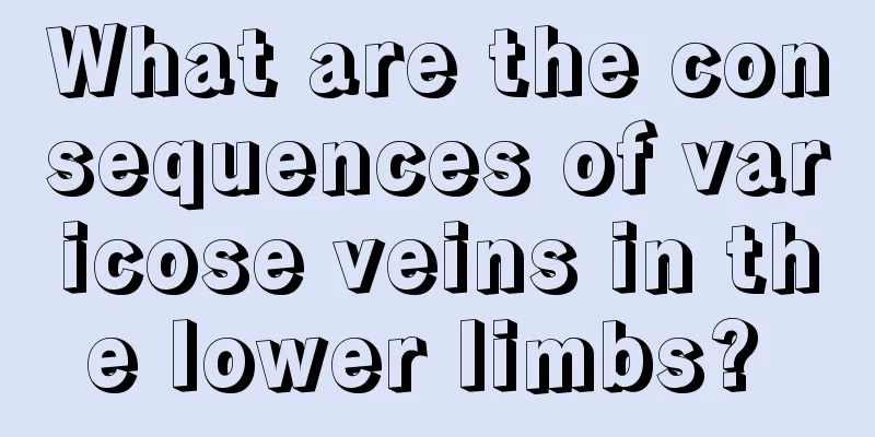 What are the consequences of varicose veins in the lower limbs? 